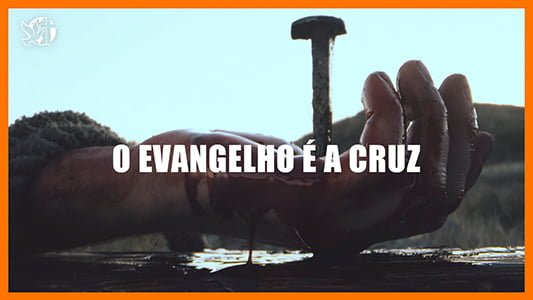 O evangelho é a cruz
