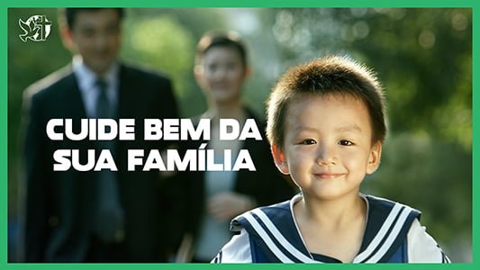 Cuide bem da sia família