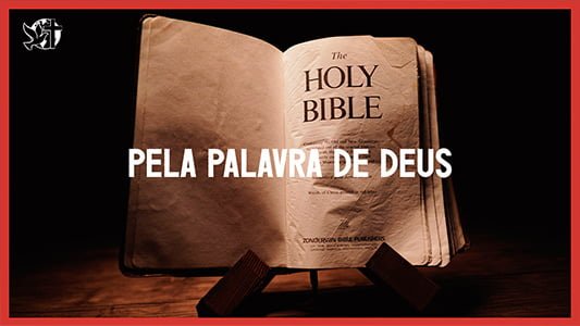 Pela Palavra de Deus