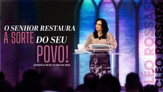 O Senhor restaura a sorte do seu povo!