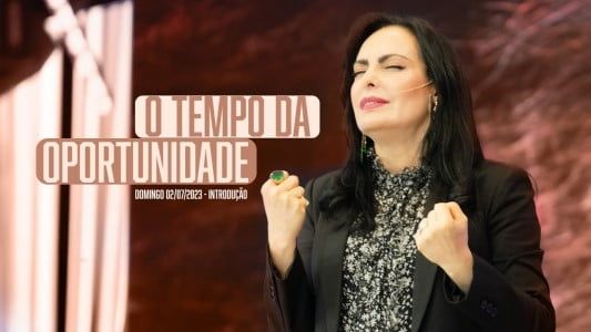 O tempo da oportunidade
