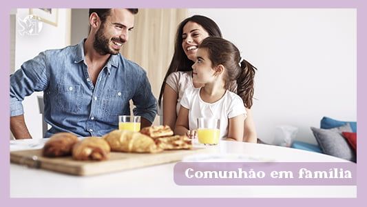 Começando pela mesa EP 002 - Comunhão em família
