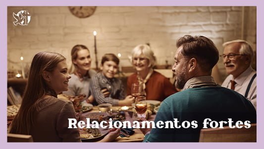 Começando pela mesa EP 009 - Relacionamentos fortes