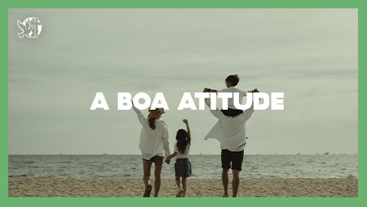 O Melhor Lugar do Mundo EP 162 - A boa atitude