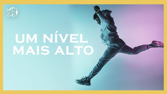 Levante-se Motivacional - Um nível mais alto