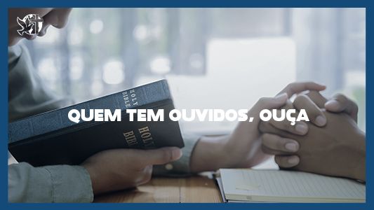 Famintos por Deus EP 204 - Quem tem ouvidos, ouça