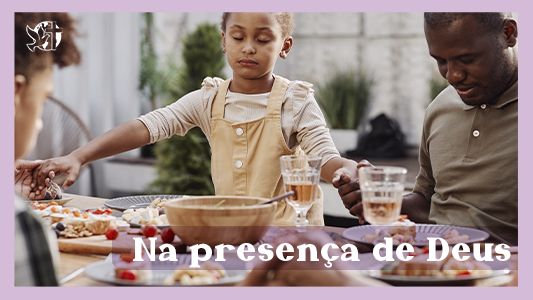 Começando pela mesa EP 021 -Na presença de Deus