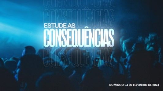 Estude as consequências