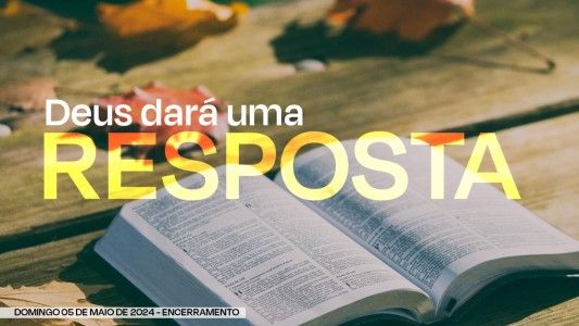 Deus dará uma resposta