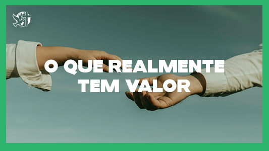 O Melhor Lugar do Mundo EP 193 - O que realmente tem valor.