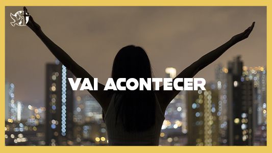 Levante-se Motivacional - Vai acontecer