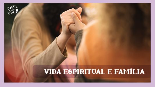 Começando pela mesa EP 047 - Vida espiritual e família