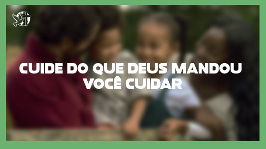O Melhor Lugar do Mundo EP 199 - Cuida do que Deus mandou você cuidar.