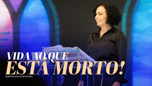 Vida ao que está morto