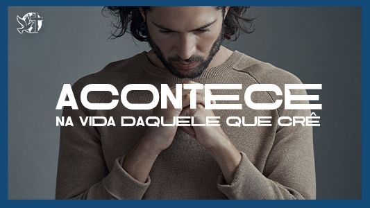 Famintos por Deus EP 239 - Acontece na vida daquele que crê