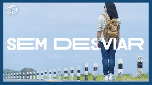 Famintos por Deus EP 240 - Sem desviar