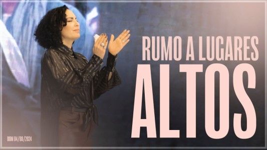 Rumo a lugares altos