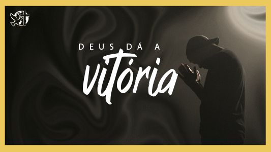 Levante-se Motivacional - Deus dá a vitória