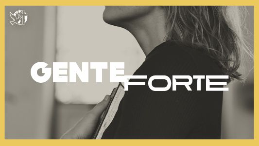 Levante-se Motivacional - GENTE FORTE