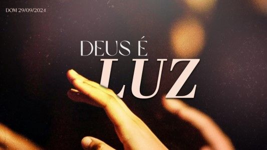 Deus é luz