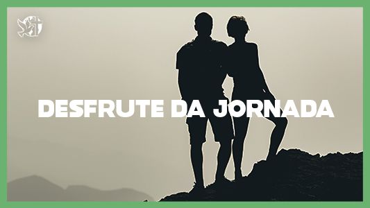 O Melhor Lugar do Mundo EP 216 - Desfrute da jornada