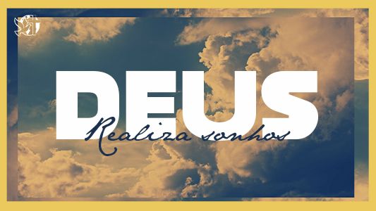 Levante-se Motivacional - Deus realiza sonhos 11.11.2024