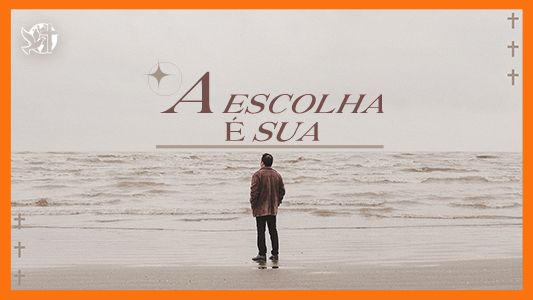 Jesus Vai Voltar - A escolha é sua 29.11.2024
