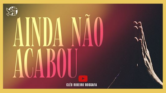 Levante-se Motivacional - Ainda não acabou 09.12.2024