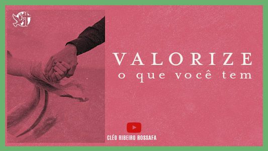 O Melhor Lugar do Mundo EP 227 - Valorize o que você tem