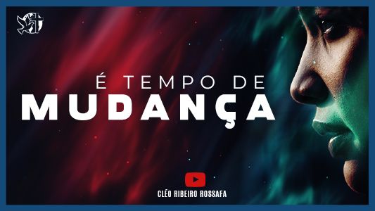 Famintos por Deus EP 265 - É tempo de mudança