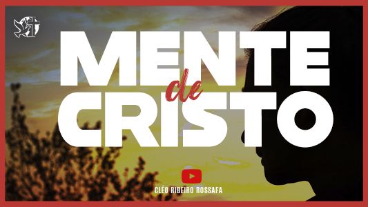 Caráter Forte EP 231 - Mente de Cristo