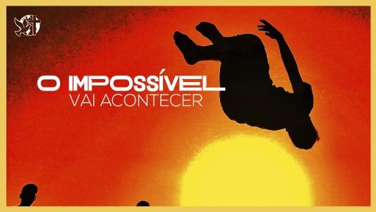 Levante-se Motivacional - O impossível vai acontecer 24.03.2025