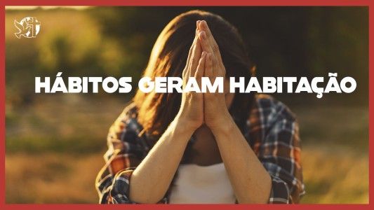 Caráter Forte EP 239 - Hábitos geram habitação