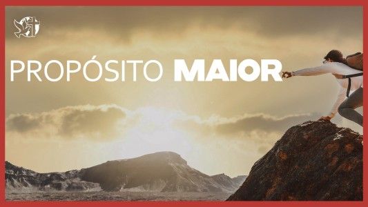 Caráter Forte EP 243 - Propósito maior