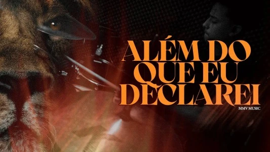 Além do que eu declarei | MMV MUSIC