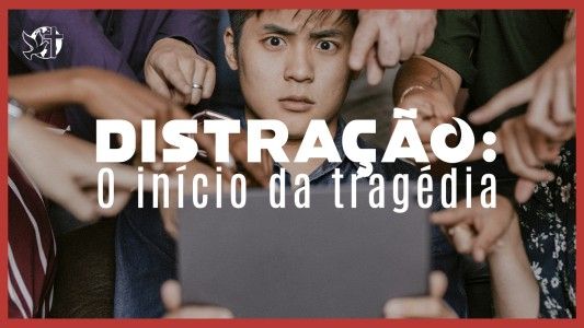 Caráter Forte EP 248 - Distração: O início da tragédia.