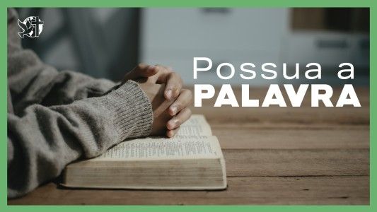 O Melhor Lugar do Mundo EP 258 - Possua a palavra