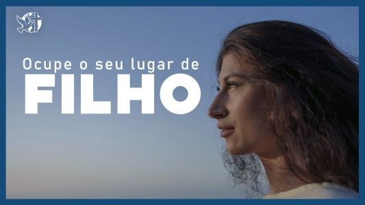 Famintos por Deus EP 293 - Ocupe o seu lugar de filho