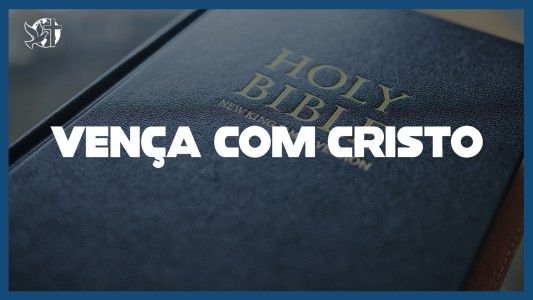 Famintos por Deus EP 294 - Vença com Cristo