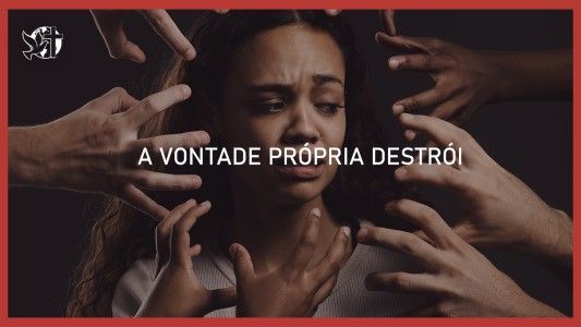 Caráter Forte EP 260 - A vontade própria destrói