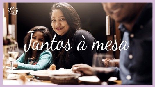 Começando Pela Mesa EP 111 - Juntos à mesa