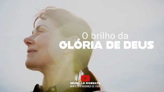 Azeite Extra EP 263 - O brilho da glória de Deus