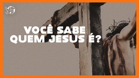 Jesus Vai Voltar - Você sabe quem Jesus é? 26.09.2025