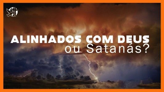 Jesus Vai Voltar - Alinhados com Deus ou Satanás? 10.10.2025