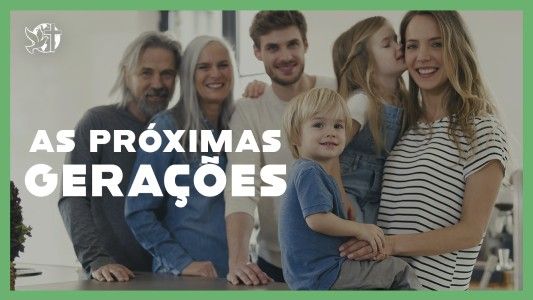 O Melhor Lugar do Mundo EP 270 - As próximas gerações