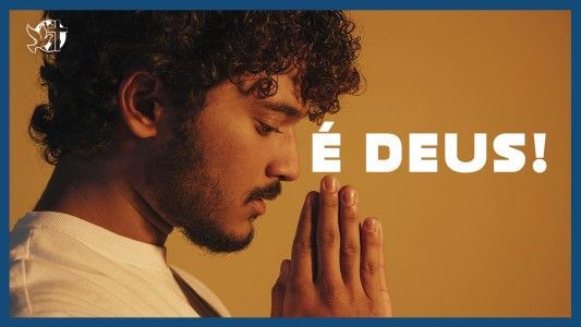 Famintos por Deus EP 306 - É Deus!