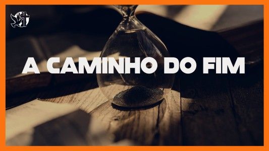 Jesus Vai Voltar - A caminho do fim 21.11.2025