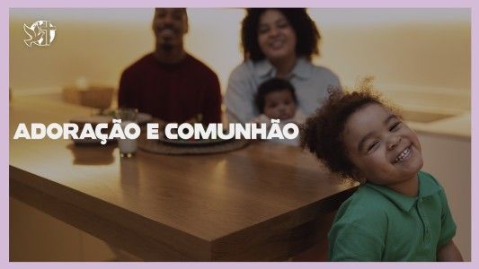 Começando Pela Mesa EP 124 - Adoração e comunhão