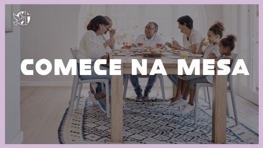 Começando Pela Mesa EP 127 - Comece pela mesa