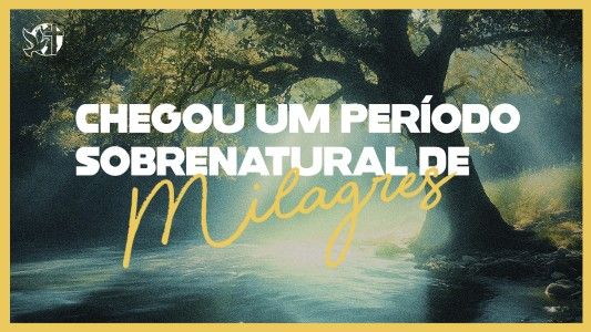 Levante-se Motivacional EP 528 - Chegou um período sobrenatural de milagres